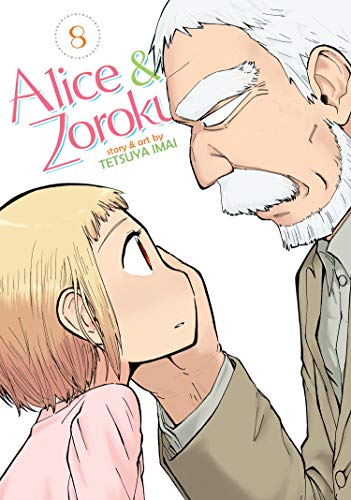 Alice & Zoroku Vol. 8 (Alice & Zoroku, 8, Band 8)