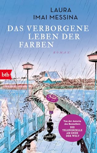 Das verborgene Leben der Farben: Roman von btb Verlag