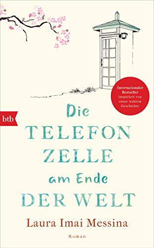 Die Telefonzelle am Ende der Welt: Roman von btb