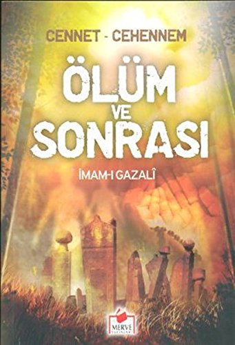 Cennet - Cehennem Ölüm ve Sonrasi von Merve Basin Yayin Dagitim