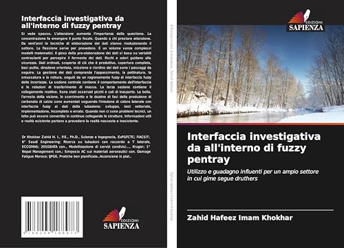 Interfaccia investigativa da all'interno di fuzzy pentray: Utilizzo e guadagno influenti per un ampio settore in cui gime segue druthers von Edizioni Sapienza