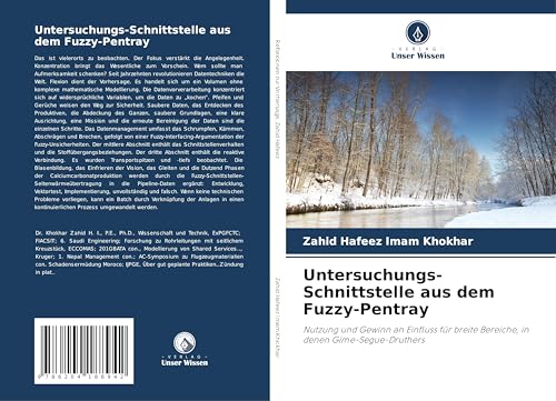 Untersuchungs-Schnittstelle aus dem Fuzzy-Pentray: Nutzung und Gewinn an Einfluss für breite Bereiche, in denen Gime-Segue-Druthers von Verlag Unser Wissen
