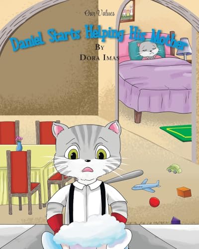 Daniel Starts Helping His Mother (Our Values) von Fulton Books