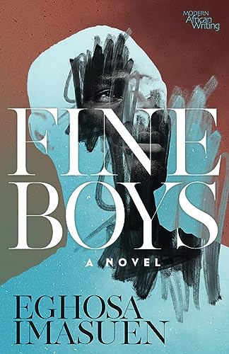 Fine Boys: A Novel (Modern African Writing) von Ohio University Press