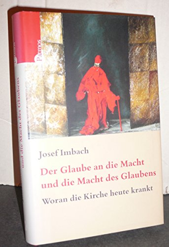 Der Glaube an die Macht und die Macht des Glaubens: Woran die Kirche heute krankt