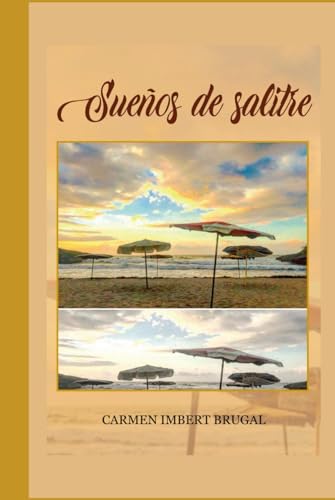 Sueños de salitre von Independently published