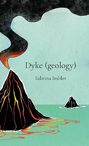 Dyke (geology) von Black Lawrence Press, Inc.