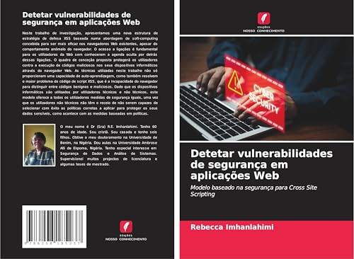Detetar vulnerabilidades de segurança em aplicações Web: Modelo baseado na segurança para Cross Site Scripting
