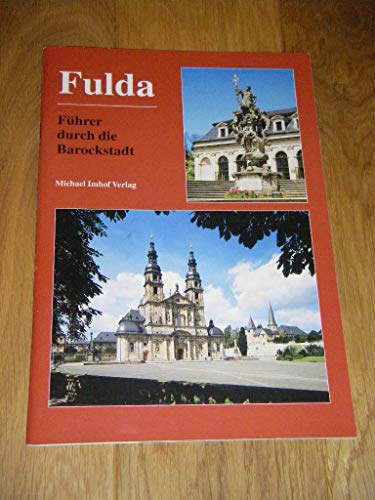 Fulda – Ein Führer durch die Barockstadt