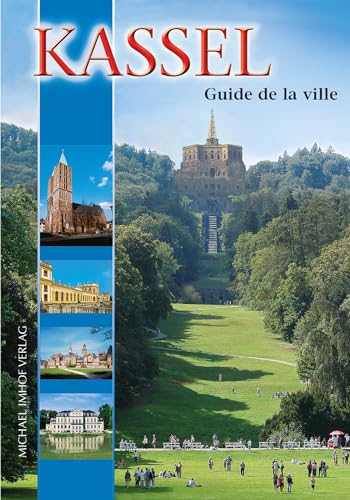 Kassel Guide de la ville (französische Ausgabe). Guide de la ville