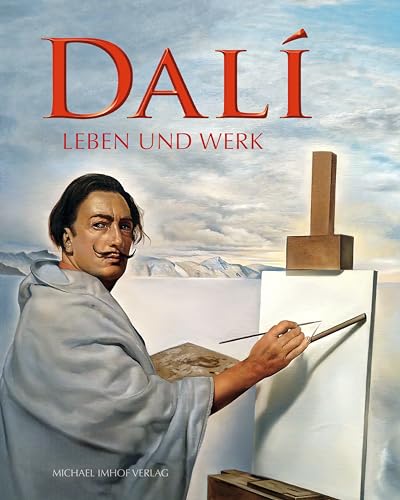 Salvador Dalí: Leben und Werk von Michael Imhof Verlag