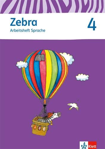 Zebra 4: Arbeitsheft Sprache Klasse 4: Neubearbeitung (Zebra. Ausgabe ab 2011) von Klett Ernst /Schulbuch