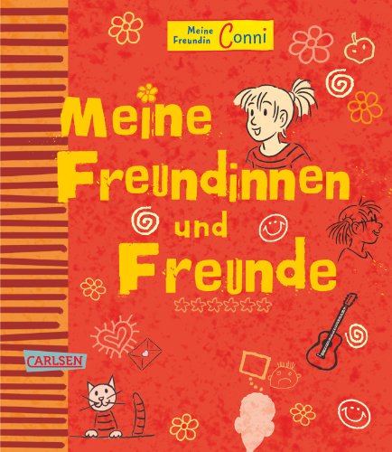 Meine Freundin Conni - Meine Freundinnen und Freunde: Freundebuch zum Eintragen