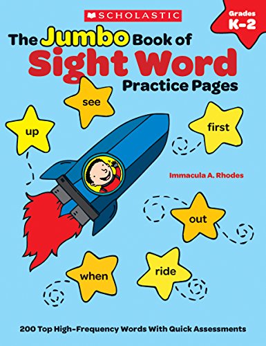 The Jumbo Book of Sight Word Practice Pages: 200 Top High-Frequency Words with Quick Assessments (Learning Express) von Scholastic