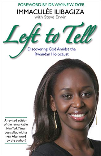 Left to Tell: One Woman's Story of Surviving the Rwandan Genocide von Hay House UK Ltd