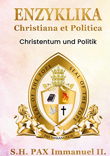 ENZYKLIKA Christiana et Politica: Christentum und Politik