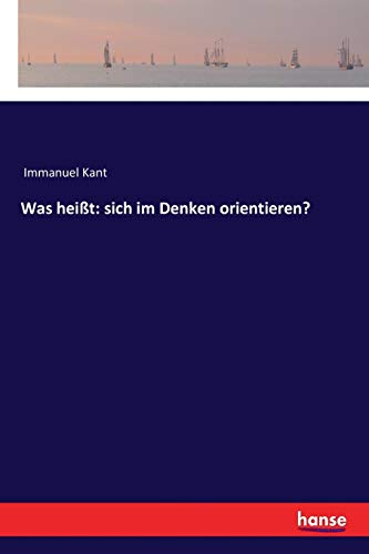 Was heißt: sich im Denken orientieren?