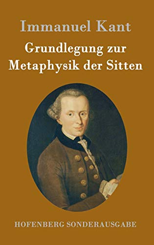 Grundlegung zur Metaphysik der Sitten von Zenodot Verlagsgesellscha