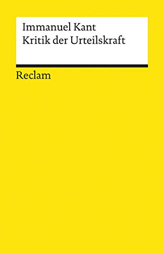 Kritik der Urteilskraft (Reclams Universal-Bibliothek)