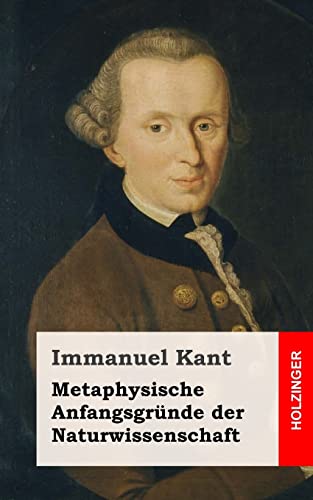 Metaphysische Anfangsgründe der Naturwissenschaft