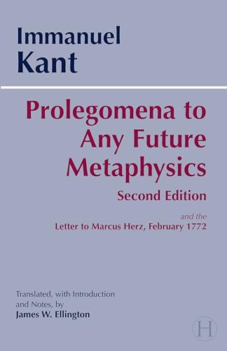 Prolegomena to Any Future Metaphysics That Will Be Able to Come Forward As Science With Kant's Letter to Marcus Herz, February 27, 1772: The Paul ... and the Letter to Marcus Herz, February 1772 Prolegomena to Any Future Metaphysics That Will Be Able to Come Forward As Science With Kant's Letter to Marcus Herz, February 27, 1772: The Paul ... and the Letter to Marcus Herz, February 1772 von imusti