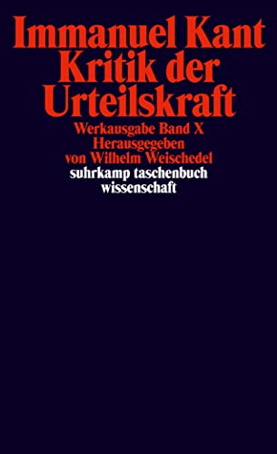 Werkausgabe, Band 10: Kritik der Urteilskraft Werkausgabe, Band 10: Kritik der Urteilskraft