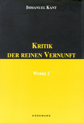 Werke in sechs Bänden Bd 2. Kritik der reinen Vernunft