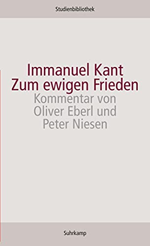 Zum ewigen Frieden (Suhrkamp Studienbibliothek)