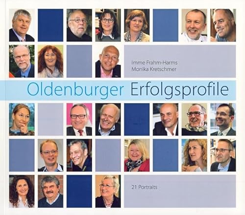 Oldenburger Erfolgsprofile: 21 Profile