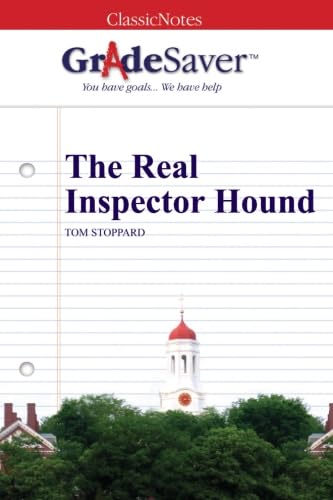 GradeSaver (TM) ClassicNotes: The Real Inspector Hound