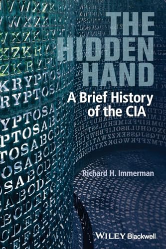 The Hidden Hand: A Brief History of the CIA