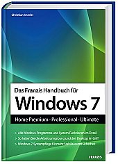 Windows 7: Home, Professional, Ultimate Windows 7: Home, Professional, Ultimate