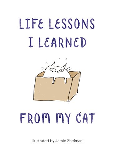 Life Lessons I Learned from my Cat von LOM Art