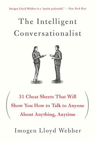 Intelligent Conversationalist: 31 Cheat Sheets That Will Show You How to Talk to Anyone About Anything, Anytime von St. Martin's Griffin