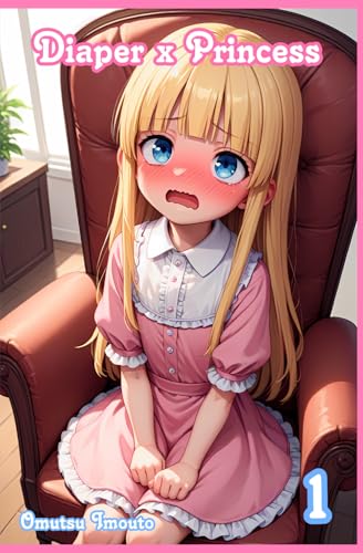 Diaper x Princess Volume 1 von Independently published