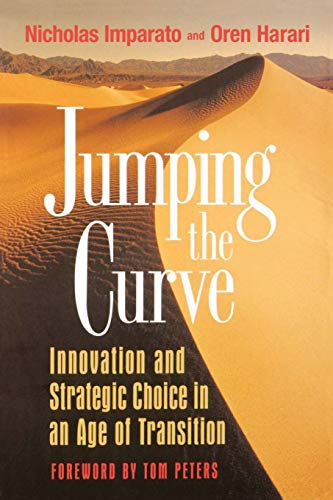 Jumping the Curve: Innovation and Strategic Choice in an Age of Transition (Jossey-Bass Management) von JOSSEY-BASS