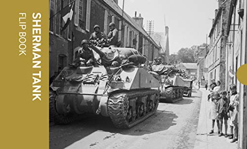Sherman Tank Flip Book von Imperial War Museums