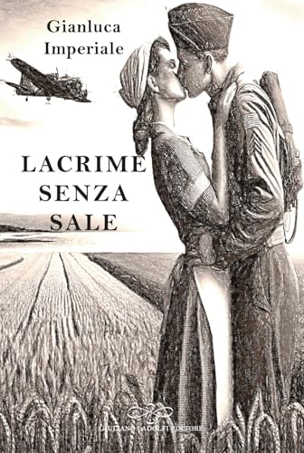 Lacrime senza sale (Perle. Narrativa) von Giuliano Ladolfi Editore
