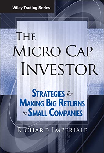 Micro Cap Investor: Strategies for Making Big Returns in Small Companies (Wiley Trading) von Wiley