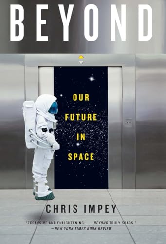 Beyond: Our Future in Space von W. W. Norton & Company
