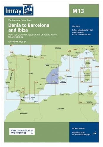 Imray Chart M13: Dénia to Barcelona and Ibiza (M Charts, Band 13) von Imray, Laurie, Norie & Wilson Ltd