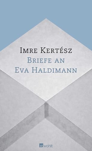 Briefe an Eva Haldimann Briefe an Eva Haldimann von Rowohlt