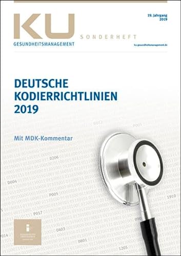 Deutsche Kodierrichtlinien mit MDK-Kommentierung 2019: KU Sonderheft
