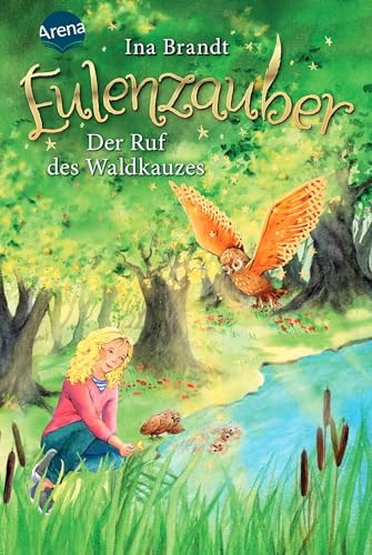 Eulenzauber (11). Der Ruf des Waldkauzes