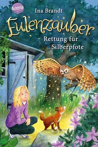 Eulenzauber (2). Rettung für Silberpfote von Arena Verlag GmbH