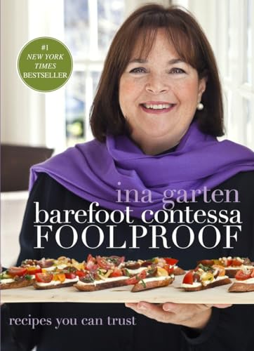 Barefoot Contessa Foolproof: Recipes You Can Trust: A Cookbook von CROWN
