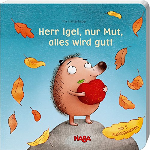 Herr Igel, nur Mut, alles wird gut!