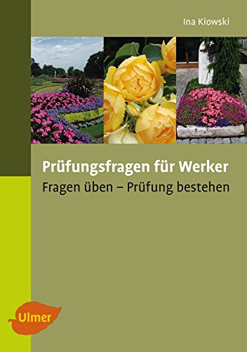 Prüfungsfragen für Werker: Fragen üben, Prüfung bestehen