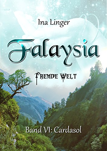 Cardasol (Falaysia - Fremde Welt - Band 6) von NOVA MD