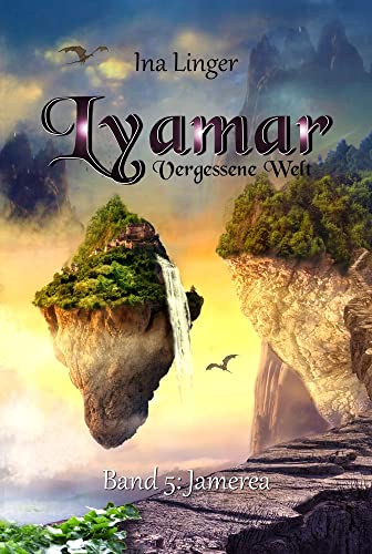 Jamerea (Lyamar - Vergessene Welt) von Ina Linger (Nova MD)